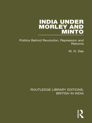 cover image of India Under Morley and Minto